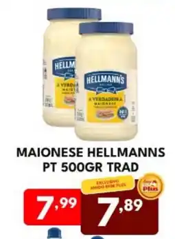 Rede Plus Supermercados Maionese hellmanns pt 500gr trad oferta