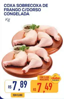 Mercantil Rodrigues Coxa sobrecoxa de frango c/dorso congelada oferta