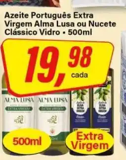 Rede Supermarket Azeite Português Extra Virgem Alma Lusa ou Nucete Clássico Vidro oferta