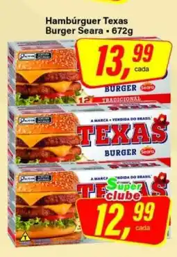 Rede Supermarket Hambúrguer Texas Burger Seara oferta