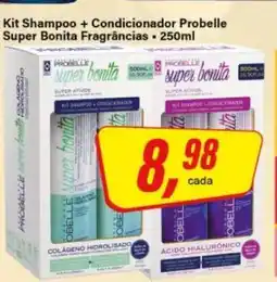 Rede Supermarket Kit Shampoo + Condicionador Probelle Super Bonita Fragrâncias oferta