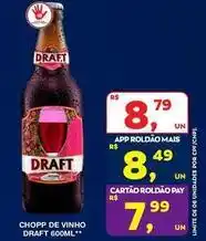 Roldão Draft - chopp de vinho oferta