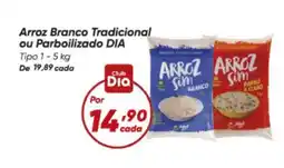 Dia Dia - arroz branco tradicional ou parboilizado oferta