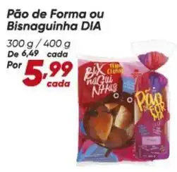 Dia - pão de forma ou bisnaguinha