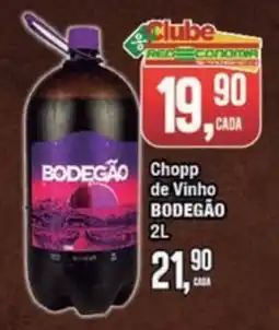 Rede Economia Chopp de Vinho BODEGÃO oferta
