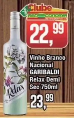 Rede Economia Vinho branco nacional garibaldi relax demi sec oferta