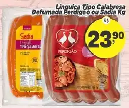 Amarelinha supermercados Linguiça Tipo Calabresa Defumada Perdigão ou Sadia Kg oferta