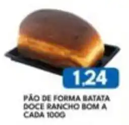 Rancho Bom Supermercados Pão de forma batata doce rancho bom oferta