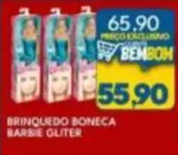 Rancho Bom Supermercados brinquedo boneca barbie gliter oferta