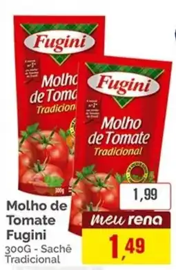 Supermercados Rena molho de tomate fugini tradicional oferta
