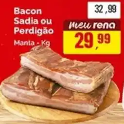 Supermercados Rena Bacon Sadia ou Perdigão oferta