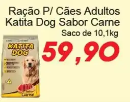 Villefort Atacadista Ração P/ Cães Adultos Katita Dog Sabor Carne oferta