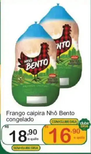 Giga Atacado Frango caipira nhô bento congelado oferta