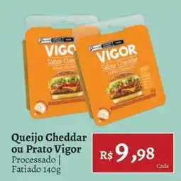 Novo Atacarejo Queijo Cheddar ou Prato Vigor oferta