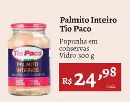 Novo Atacarejo Palmito Inteiro Tio Paco oferta