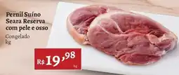 Novo Atacarejo Pernil Suíno Seara Reserva com pele e osso oferta