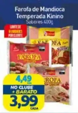 Rede Bom Lugar Farofa de Mandioca Temperada Kinino oferta