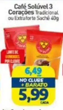 Rede Bom Lugar Café Solúvel 3 Corações Tradicional ou Extraforte Sache oferta