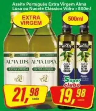 Azeite Português Extra Virgem Alma Lusa ou Nucete Clássico Vidro