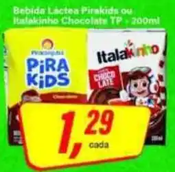 Rede Supermarket Bebida lactea Pirakids ou Italkinho Chocolate TF oferta