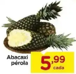 Carrefour Bairro Abacaxi pérola oferta