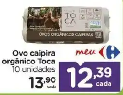 Carrefour Bairro Ovo caipira orgânico Toca oferta