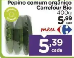 Carrefour Bairro Pepino comum orgânico Carrefour Bio oferta