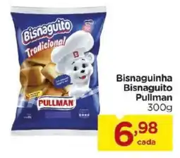 Carrefour Bairro Bisnaguinha Bisnaguito Pullman oferta