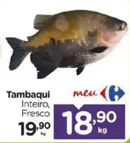 Carrefour Bairro Tambaqui inteiro, fresco oferta
