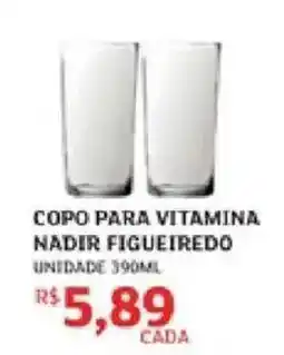 Assaí Atacadista copo para vitamina nadir figueiredo oferta