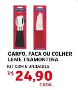 Assaí Atacadista Garfo, faca ou colher leme tramontina oferta