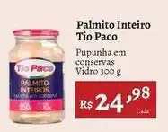 Novo Atacarejo Tio paco - palmito inteiro oferta
