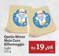 Novo Atacarejo Kiformaggio - queijo minas meia cura oferta