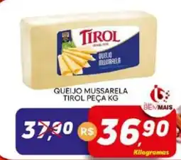 Supermercado Bem Barato Queijo mussarela tirol peça kg oferta