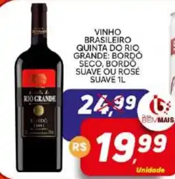 Supermercado Bem Barato Vinho brasileiro quinta do rio grande: bordô seco, bordô suave ou rosé oferta