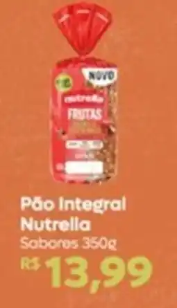 Peg Pese Pão integral nutrella sabores oferta