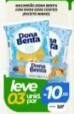 Chimar Supermercados Macarrão dona benta com ovos sode cortes oferta