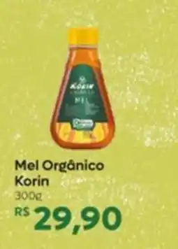 Peg Pese mel orgânico korin oferta