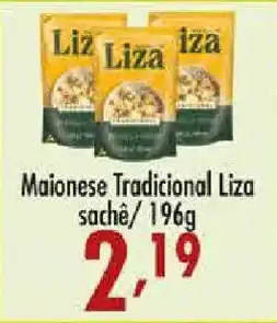 Confiança Supermercados Maionese tradicional liza oferta