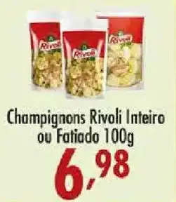 Confiança Supermercados Champignons rivoli inteiro ou fatiado oferta