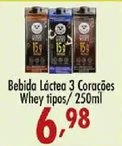 Confiança Supermercados Bebida Láctea 3 Corações Whey tipos oferta