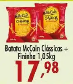 Confiança Supermercados Batata McCain Clássicas + Fininha oferta