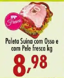 Confiança Supermercados Paleta Suína com Osso e com Pele fresca oferta
