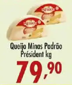Confiança Supermercados Queijo Minas Padrão Président kg oferta