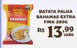 Bahamas Supermercados batata palha bahamas extra fina oferta