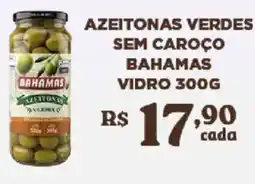 Bahamas Supermercados Azeitonas verdes sem caroço bahamas vidro oferta