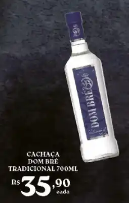 Bahamas Supermercados Cachaça dom brê tradicional oferta