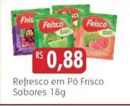 Epa Refresco em Pó Frisco Sabores oferta