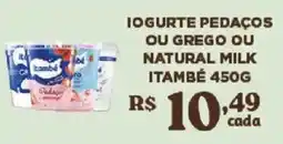 Bahamas Supermercados Iogurte pedaços ou grego ou natural milk itambé oferta