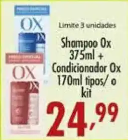 Confiança Supermercados Shampoo Ox + Condicionador Ox oferta